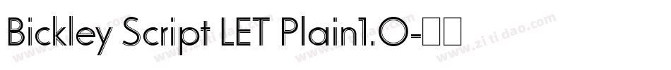 Bickley Script LET Plain1.0字体转换
